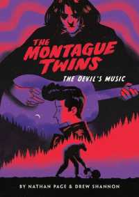 The Montague Twins #2: The Devil's Music : (A Graphic Novel) (The Montague Twins)