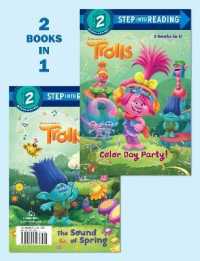 Color Day Party!/The Sound of Spring (DreamWorks Trolls) (Step into Reading) （Library Binding）