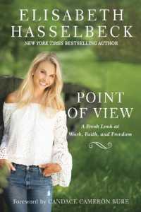 Point of View : A Fresh Look at Work, Faith, and Freedom