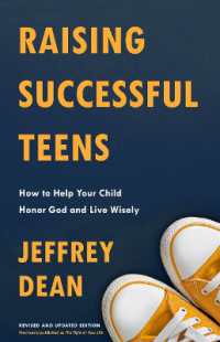 Raising Successful Teens : How to Help your Child Honor God and Live Wisely