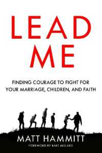 Lead Me : Finding Courage to Fight for your Marriage, Children, and Faith