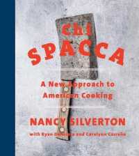 Chi Spacca : A New Approach to American Cooking