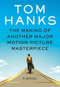 The Making of Another Major Motion Picture Masterpiece : A novel