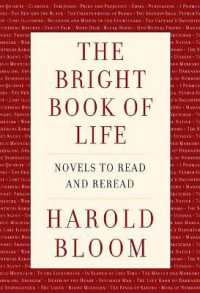 The Bright Book of Life : Novels to Read and Reread