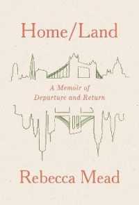 Home/land : A Memoir of Departure and Return