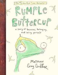 Rumple Buttercup: a Story of Bananas, Belonging, and Being Yourself （Library Binding）