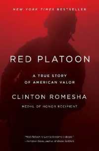 Red Platoon : A True Story of American Valor