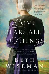 Love Bears All Things (An Amish Secrets Novel)
