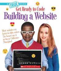 Building a Website (a True Book: Get Ready to Code) (True Books: American History (Hardcover)) （Library）