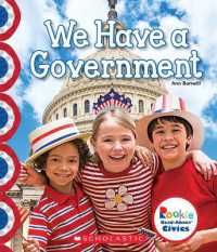 We Have a Government (Rookie Read-About Civics) (Rookie Read-about Civics) （Library）