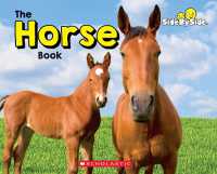 The Horse Book (Side by Side) (Side by Side) （Library）