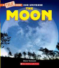 The Moon (a True Book) (A True Book (Relaunch)) （Library）