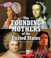 The Founding Mothers of the United States (a True Book) (A True Book (Relaunch))
