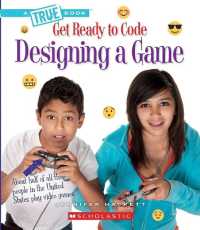 Designing a Game (a True Book: Get Ready to Code) (A True Book (Relaunch))