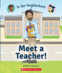 Meet a Teacher! (in Our Neighborhood) (In Our Neighborhood)