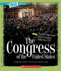 The Congress of the United States (a True Book: American History) (A True Book (Relaunch))