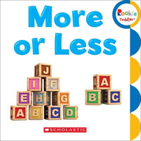 More or Less (Rookie Toddler) （BRDBK）