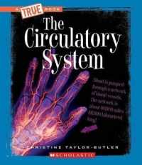 The Circulatory System (New True Books: Health (Paperback))