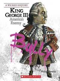 King George III (a Wicked History) (Wicked History)