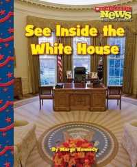 See inside the White House (Scholastic News Nonfiction Readers: Let's Visit the White House (Hardcover))