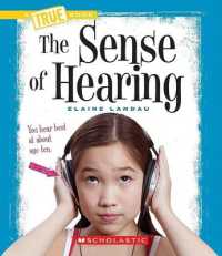 The Sense of Hearing (New True Books)