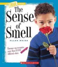 The Sense of Smell (New True Books)