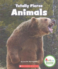 Totally Fierce Animals (Rookie Amazing America)