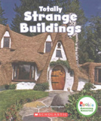Totally Strange Buildings (Rookie Amazing America)
