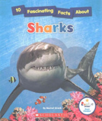 10 Fascinating Facts about Sharks (Rookie Star)