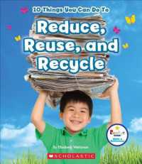 10 Things You Can Do to Reduce, Reuse, and Recycle (Rookie Star: Make a Difference) (Rookie Star)