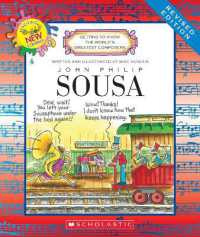 John Philip Sousa (Revised Edition) (Getting to Know the World's Greatest Composers) (Getting to Know the World's Greatest Composers) （Revised）