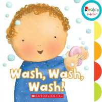 Wash， Wash， Wash! (Rookie Toddler) (Rookie Toddler)