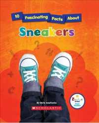 10 Fascinating Facts about Sneakers (Rookie Star: Fact Finder) (Rookie Star)