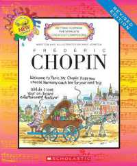 Frederic Chopin (Revised Edition) (Getting to Know the World's Greatest Composers) (Getting to Know the World's Greatest Composers)