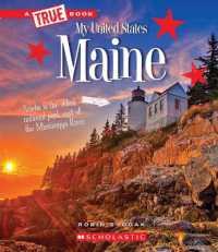Maine (a True Book: My United States) (True Books: American History (Hardcover)) （Library Library Binding）