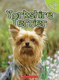 Yorkshire Terrier (Top Dogs (Children's Press) (Library))