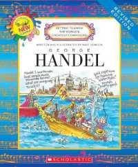 George Handel (Revised Edition) (Getting to Know the World's Greatest Composers) (Getting to Know the World's Greatest Composers)
