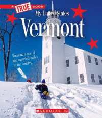 Vermont (a True Book: My United States) (A True Book (Relaunch)) （Library）