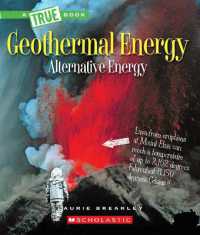 Geothermal Energy: The Energy inside Our Planet (a True Book: Alternative Energy) (True Books: American History (Hardcover))