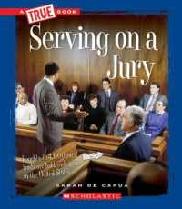 Serving on a Jury (a True Book: Civics) (A True Book (Relaunch))