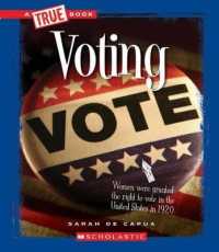 Voting (True Books: Civics (Paperback))