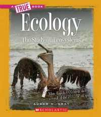 Ecology (a True Book: Earth Science) (A True Book (Relaunch))
