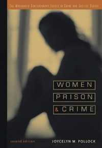 Women, Prison, & Crime （2ND）