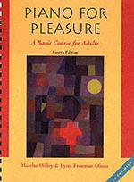Piano for Pleasure : A Basic Course for Adults : Spiral （4 PAP/CDR）