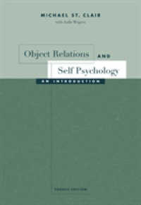 Object Relations and Self Psychology : An Introduction （4TH）