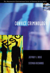 Convict Criminology (Contemporary Issues in Crime and Justice Series)
