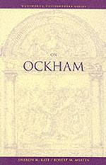 On Ockham (Wadsworth Philosophers Series)