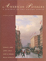 American Passages : A History of the United States, Comprehensive Volume with Infotrac （2 Student）