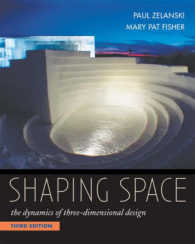 Shaping Space : The Dynamics of Three-dimensional Design （3TH）