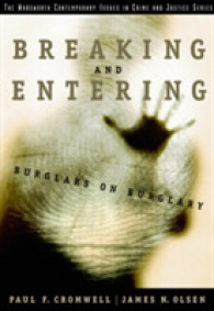 Breaking and Entering : Burglars and Burglary